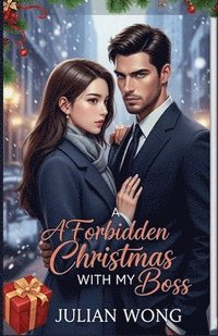 bokomslag Forbidden Christmas With My Boss