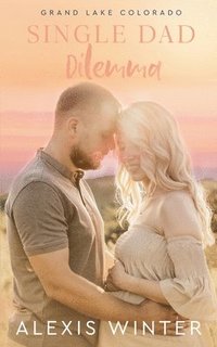 bokomslag Single Dad Dilemma
