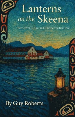bokomslag Lanterns on the Skeena