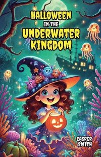 bokomslag Halloween in the Underwater Kingdom
