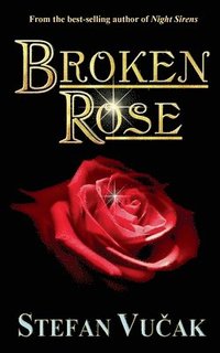 bokomslag Broken Rose