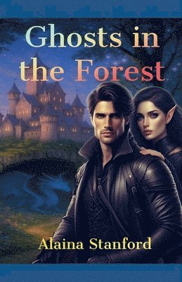 Ghosts In The Forest