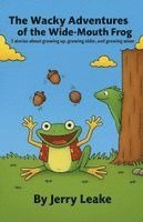 Jerry Leake - Wacky Adventures of the Wide-Mouth Frog, Häftad