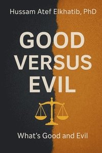 bokomslag Good versus Evil