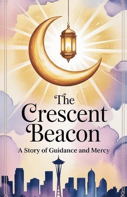 bokomslag Crescent Beacon