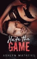 bokomslag Hate the Game