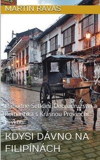 bokomslag Kdysi Dávno Na Filipínách