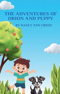 bokomslag Adventures of Orion and Puppy
