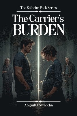 bokomslag Carrier's Burden