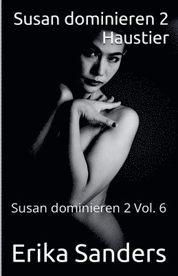 bokomslag Susan dominieren 2. Haustier