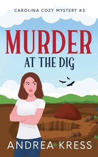 bokomslag Murder at the Dig