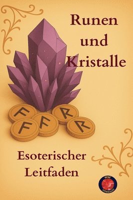 bokomslag Runen und Kristalle Esoterischer Leitfaden