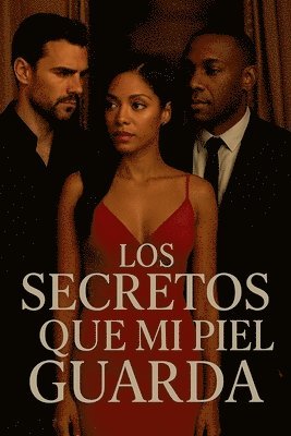 bokomslag Secretos Que Mi Piel Guarda