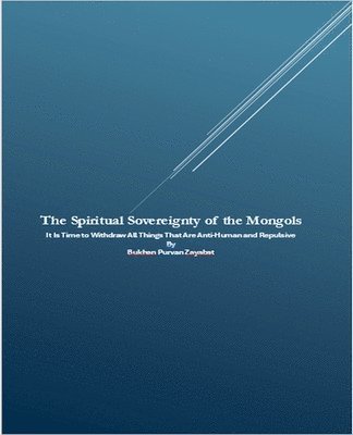 bokomslag Spiritual Sovereignty of the Mongols