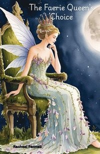 bokomslag Faerie Queen's Choice