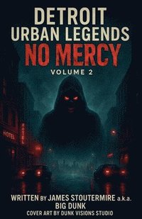 bokomslag Detroit Urban Legends No Mercy volume 2