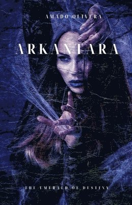 bokomslag Arkantara The Emerald of Destiny