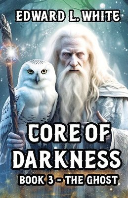Edward L White - Core of Darkness, Häftad