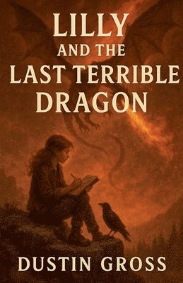 bokomslag Lilly and the Last Terrible Dragon