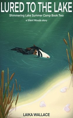 Laika Wallace - Lured to the Lake, Häftad