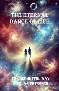 bokomslag The Eternal Dance of Life