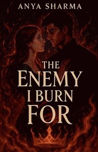 bokomslag The Enemy I Burn For