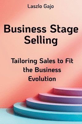 bokomslag Business Stage Selling