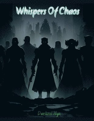 bokomslag Whispers Of Chaos