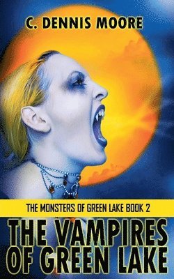bokomslag The Vampires of Green Lake