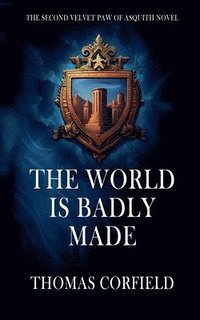 bokomslag World Is Badly Made