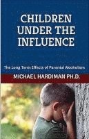 bokomslag Children under the Influence