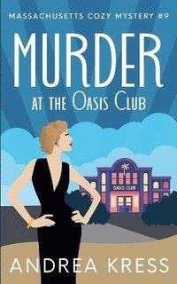 bokomslag Murder at the Oasis Club