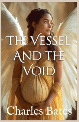 Vessel and The Void