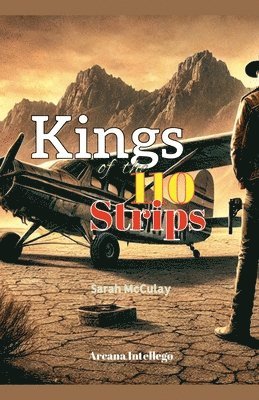 bokomslag Kings of the 110 Strips