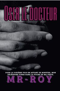 bokomslag Oser le docteur