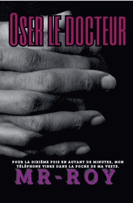 bokomslag Oser le docteur