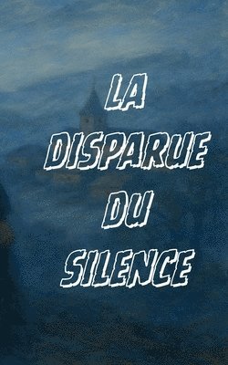 bokomslag disparue du silence