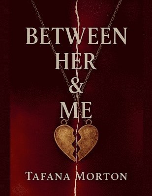 bokomslag Between Her & Me