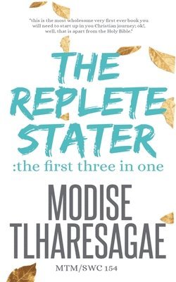bokomslag The Replete Stater: Three In One