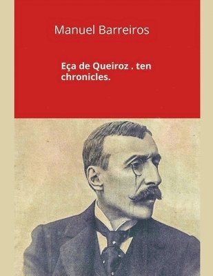 bokomslag Eça de Queiroz.ten chronicles.