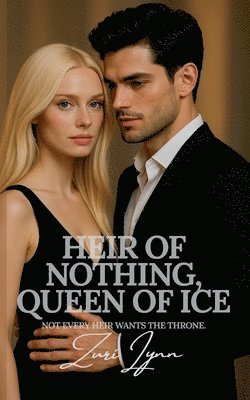 bokomslag Heir of Nothing, Queen of Ice