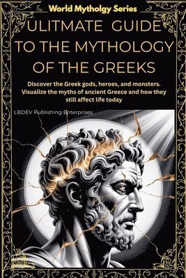 bokomslag Ultimate guide to mythology of the Greeks