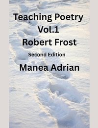 bokomslag Teaching Poetry - Vol. 1 - Robert Frost - Second Edition