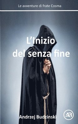 Andrzej Budzinski - L'Inizio del senza fine, Häftad