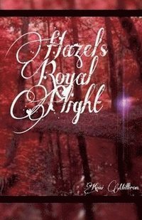 bokomslag Hazel's Royal Plight