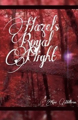 bokomslag Hazel's Royal Plight