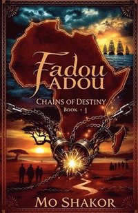 bokomslag Fadou: Chains of Destiny (Book 1)