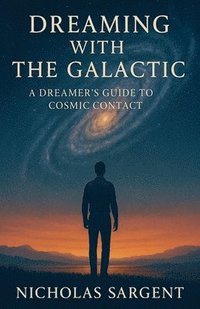 bokomslag Dreaming with the Galactic