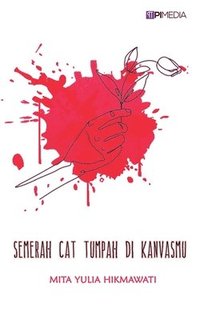 bokomslag Semerah Cat Tumpah di Kanvasmu