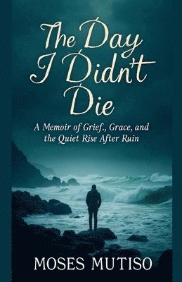 Day I Didn't Die